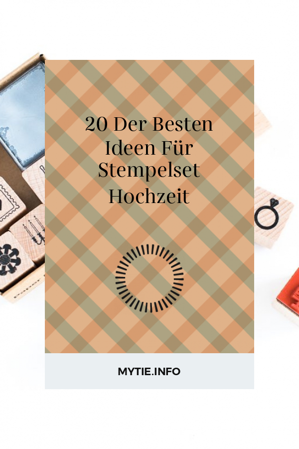 20 Der Besten Ideen Für Stempelset Hochzeit